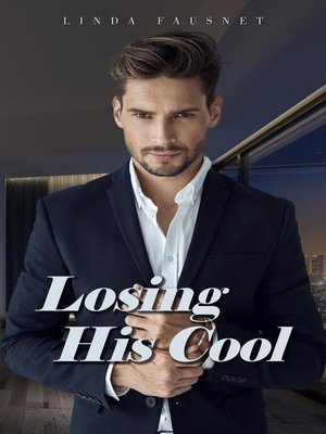 cover image of Losing His Cool (An Opposites Attract Billionaire Romance)
